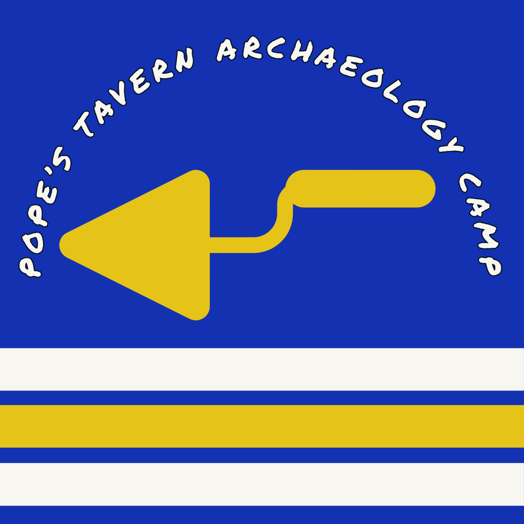 Pope's Tavern Archaeology Camp logo